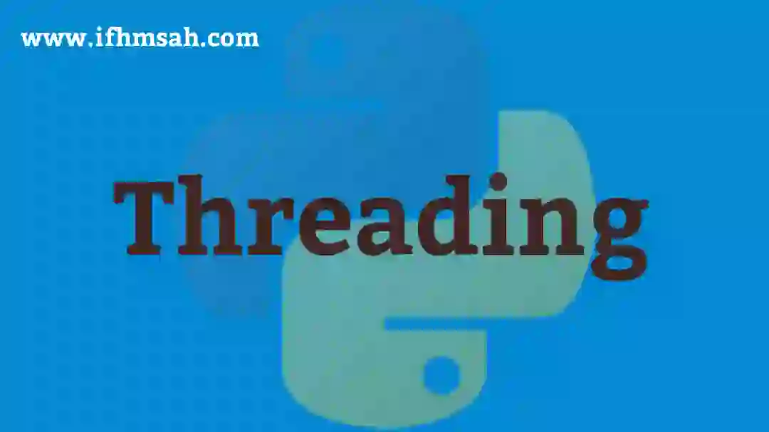 Threading في بايثون